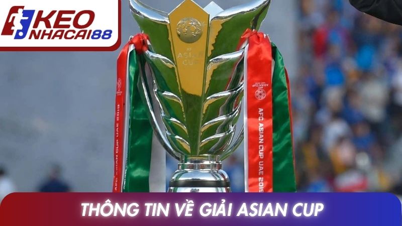 Thông tin về giải Asian Cup